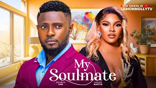 MY SOULMATE – MAURICE SAM, SARIAN MARTIN, JENNIFER NNORUGA MY SOULMATE – MAURICE SAM, SARIAN MARTIN, JENNIFER NNORUGA