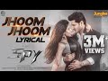 Jhoom Jhoom Lyrical Video | SPY | Nikhil Siddharth | Iswarya Menon |Garry BH | Vishal Chandrashekhar