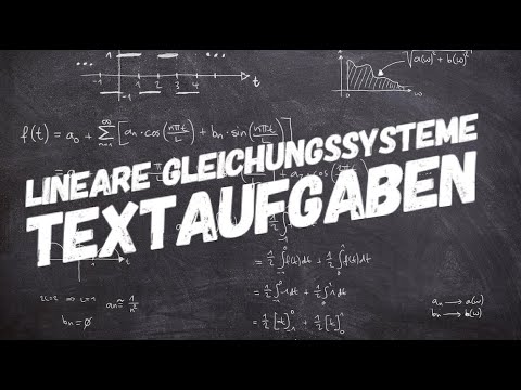 Lineare Gleichungssysteme LGS Textaufgaben 1   HD 720p