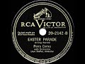 1947 Perry Como - Easter Parade