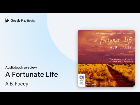 A Fortunate Life by A.B. Facey · Audiobook preview