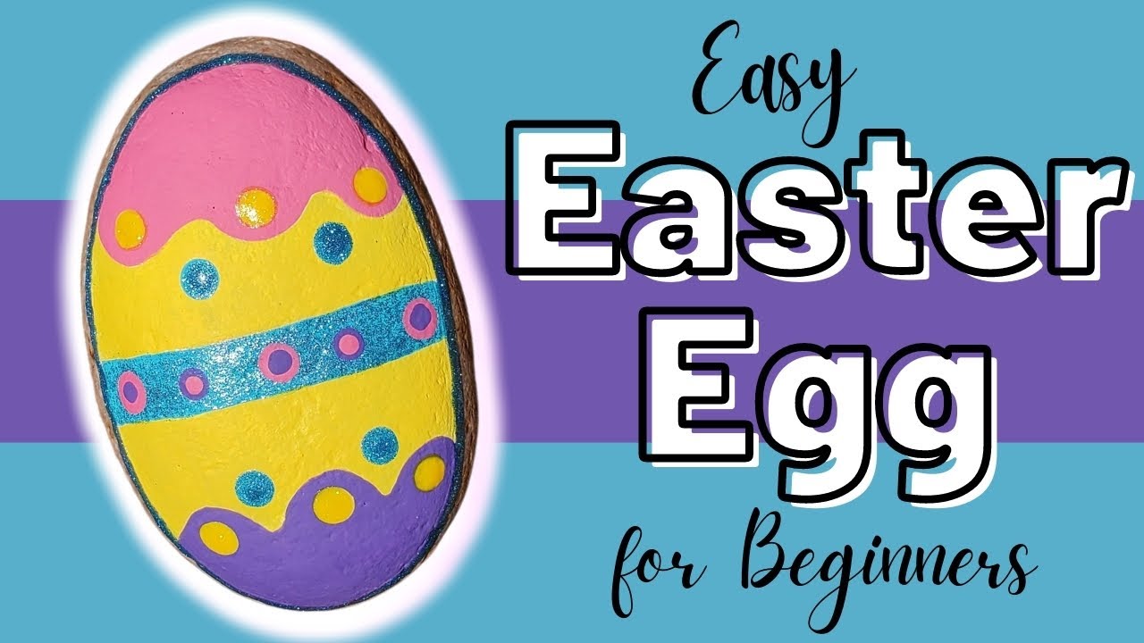Rock Painting - Easy Easter Egg Tutorial