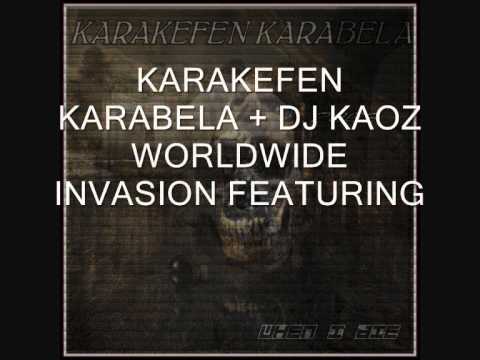 DJ KAOZ No Remorze and KaraKefen KaraBela - Worldwide Invasion featuring 11. m.c's