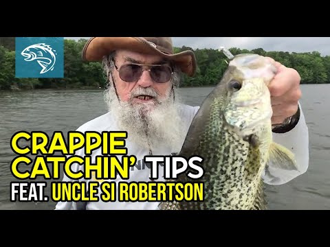 Crappie Catchin' Tips with Uncle Si Robertson