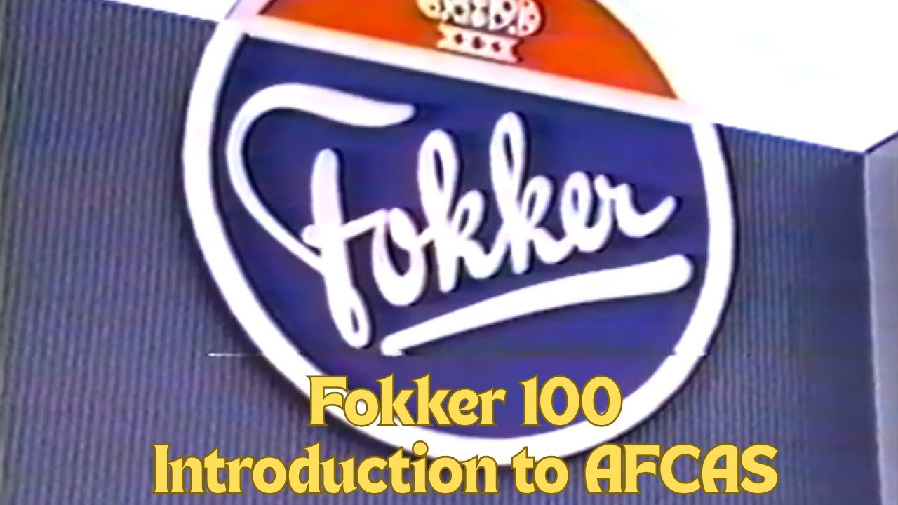 Fokker 100 - Introduction to AFCAS