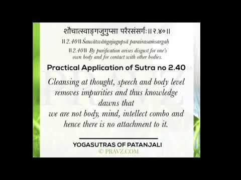 2.40 - Sage Patanjali’s Yogasutras - Practical application