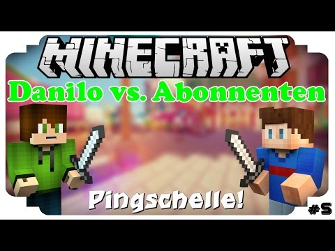 DANILO VS. ABONNENTEN #5 - PINGSCHELLE!