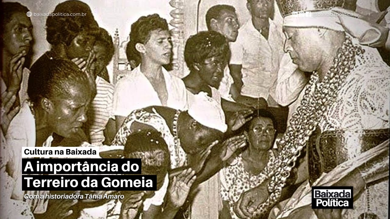 Cultura | Terreiro da Gomeia e a Baixada Fluminense