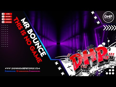 Mr Bounce - This Is No Game - DHR