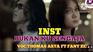 Download lagu DJ INS BUKAN KU SENGAJA Thomas ft Fanny zee super mp3