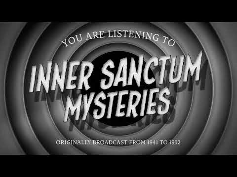 Inner Sanctum | Ep439 | "The Vengeful Corpse"
