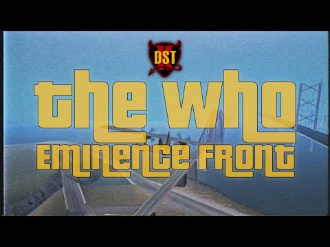 The Who - Eminence Front GTA San Andreas K-DST (lyrics)