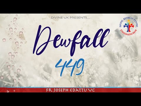 Dewfall 449 - Do you get distracted when praying?