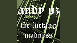 overture of the fucking madness