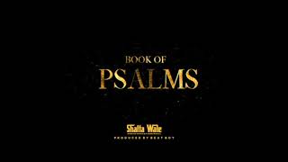 Shatta Wale - Book Of Psalms (Audio Slide)