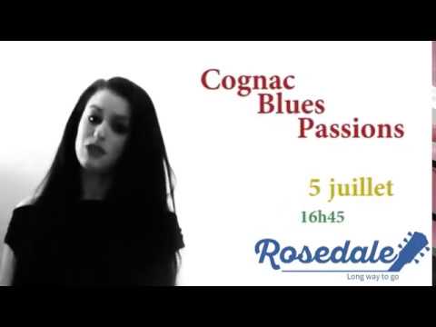 Rozedale COGNAC BLUES PASSIONS 2017 ! Charlie Fabert et Amandyn Roses présentent...