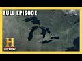 Creation of the Great Lakes | How the Earth Was Made (S1, E7) | Full Episode | History