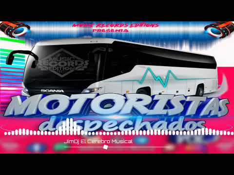 Motoristas Despechados Vol.3 |JimDj El Cerebro Musical Music Record Editions