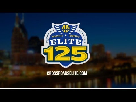 CrossRoads Elite - Elite 125 Camp Preview Video - August 10th-11th 2013 in Nashville, TN