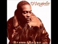 D'ANGELO - ME AND THOSE DREAMIN EYES OF MINE (BROWN SUGAR)