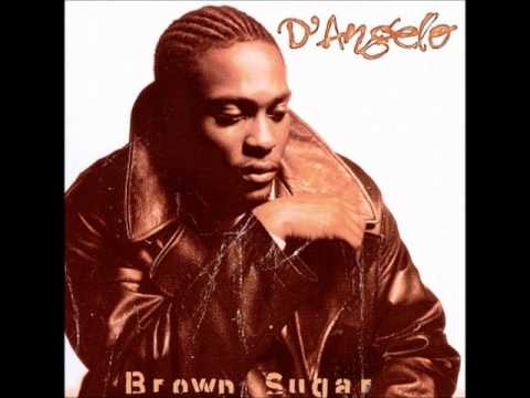 D'ANGELO - ME AND THOSE DREAMIN EYES OF MINE (BROWN SUGAR)