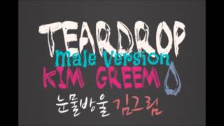 Kim Greem - Tear Drop [Male Version]