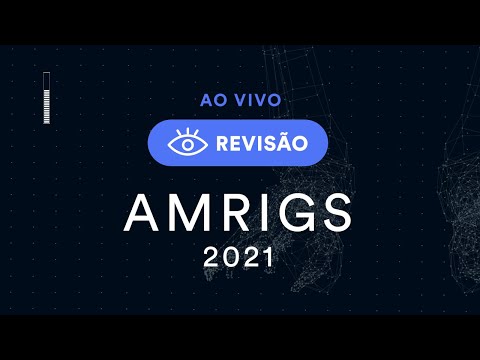 Revisão para prova da AMRIGS 2021