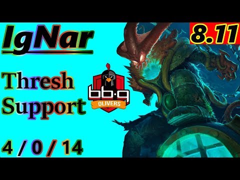 IgNar as Thresh Support - S8 Patch 8.11 - Full Gameplay