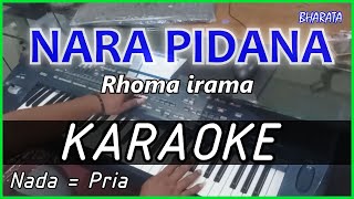 Download lagu NARA PIDANA - Rhoma irama - KARAOKE - COVER Pa800 mp3