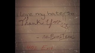 Dear Hater - Prod. by newBreedIrons