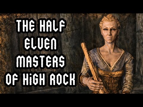 The Mysterious Rise And Fall Of The Bretons And High Rock In The Elder Scrolls