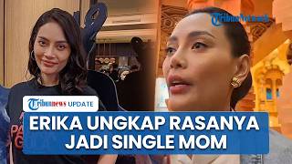 Aktris Erika Carlina Ungkap Perasaan Setelah Putus dari DJ Bravy dan Mantan Bikin Tato Nama Anak