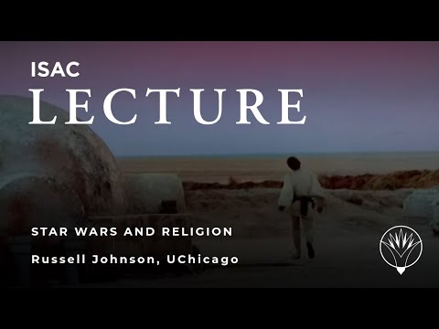 Russell Johnson |  Star Wars and Religion