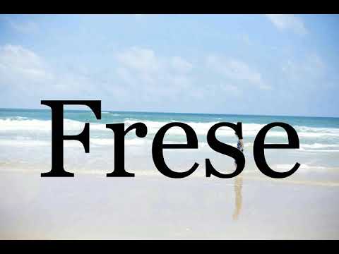 How To Pronounce Frese🌈🌈🌈🌈🌈🌈Pronunciation Of Frese