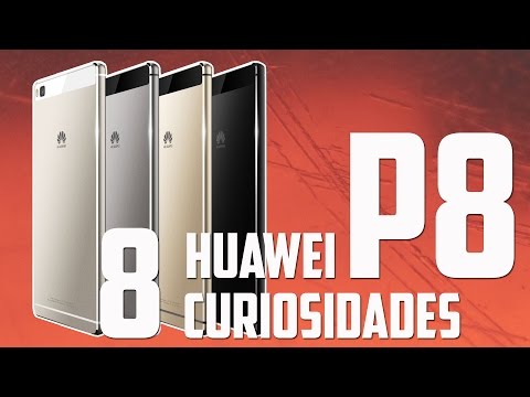 8 curiosidades sobre el Huawei P8