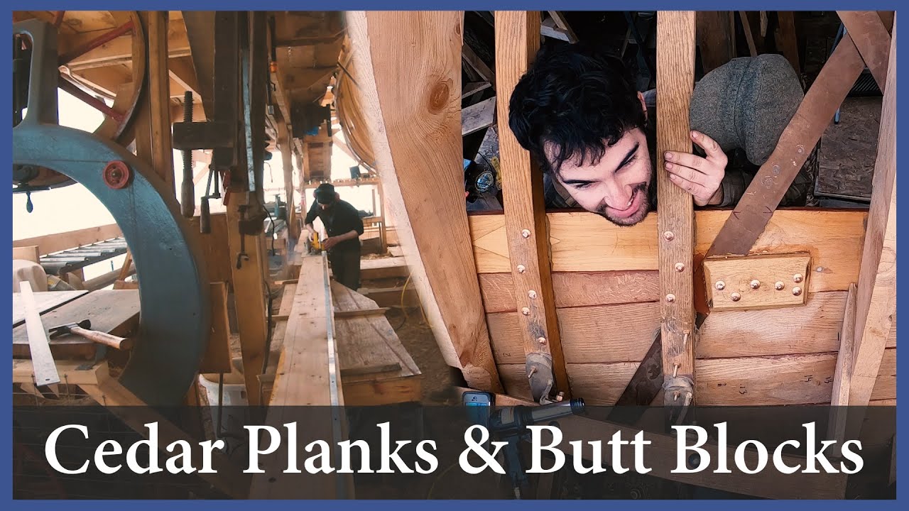 Acorn to Arabella - Journey of a Wooden Boat - Episode 109: Cedar Planks and Butt Blocks