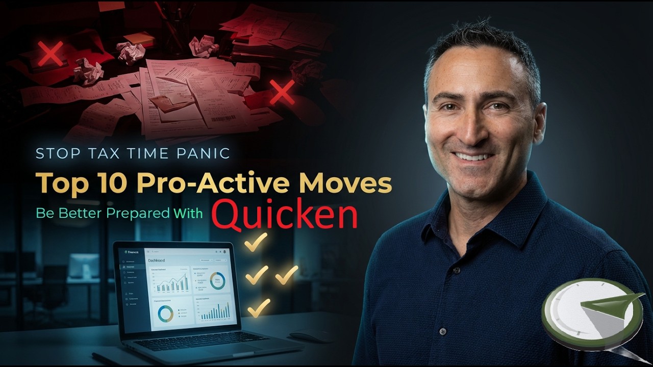 Use Quicken Now - Stop Tax Season Stress with 10 Proactive Moves. Quicken Tips & Tricks.