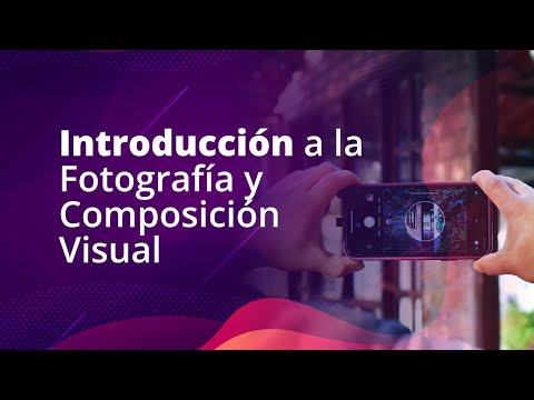 Sesión 1 - Introducción a la fotografía y composición visual