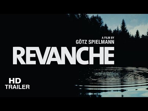 Revanche (2008) Trailer | Director: Götz Spielmann
