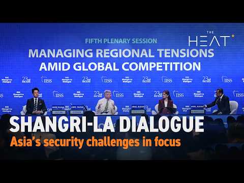 The Heat: Shangri-La Dialogue | Asia’s security challenges