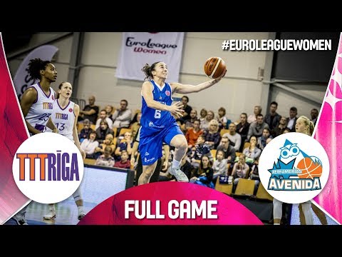 TTT Riga v Perfumerias Avenida - Full Game - EuroLeague Women 2019