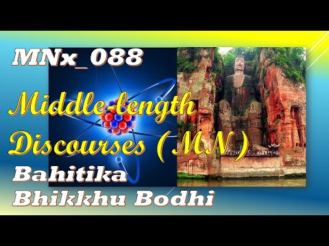 MNx_088 The Cloak, Bhikkhu Bodhi, Middle-length Discourses,(Jan 2020, Audio Texts)