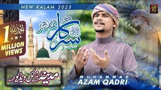 EID SPECIAL”2023”SARKAR HAMRE HAIN//AZAM QADRI