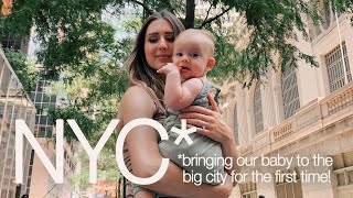 Visiting New York City for the First Time with our Baby