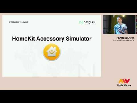 Mobile Warsaw #74 — Piotr Sękara — Introduction to HomeKit
