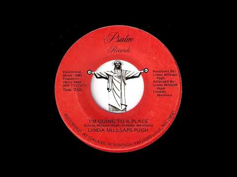 Linda Millsaps Pugh - I'm Going To A Place [Psalm] 80s Gospel Soul 45