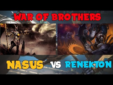 Nasus vs Renekton ! War of Brothers!
