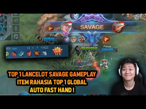 ITEM RAHASIA TOP 1 LANCELOT AUTO SAVAGE ! FAST HAND GAMEPLAY - Mobile Legends