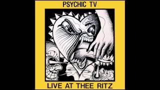 Psychic TV - Live At Thee Ritz (untitled, Side B)