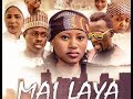 MAI LAYA 3&4 LATEST HAUSA FILM 2019